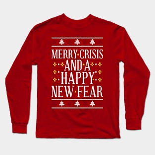 Merry Crisis Ugly Sweater Long Sleeve T-Shirt